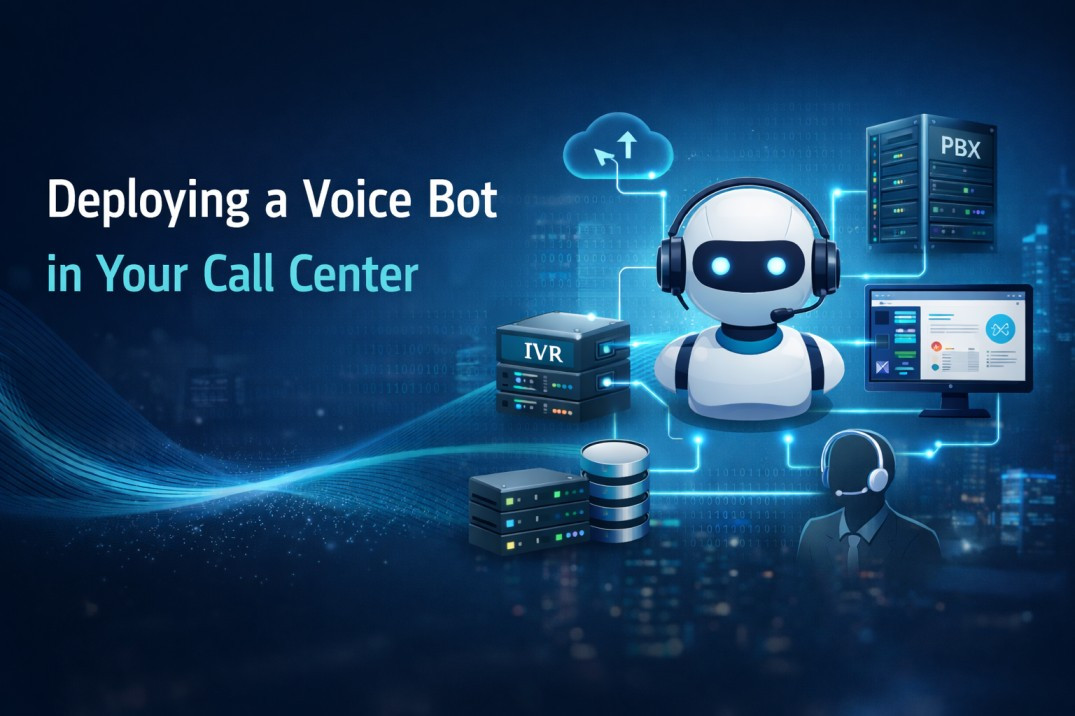 How to Deploy a Voice Bot on Existing Call Centre Infrastructure