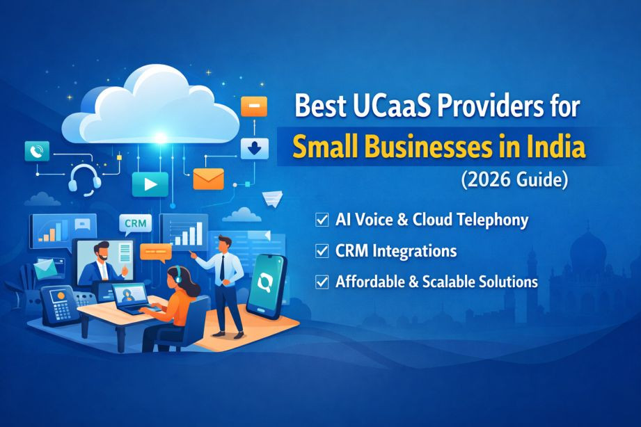 Best UCaaS Providers for Small Businesses in India (2026 Guide)
